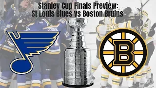 2019 Stanley Cup Finals Preview: St Louis Blues vs Boston Bruins