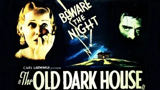 The Old Dark House Trailer HD (1932) Boris Karloff