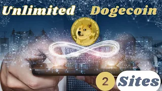 Unlimited Dogecoin 2022 With 2 Sites ||Live Withdraw Proof|| earn free dogecoin