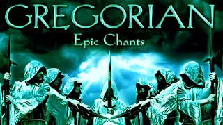 GREGORIAN Epic Chants