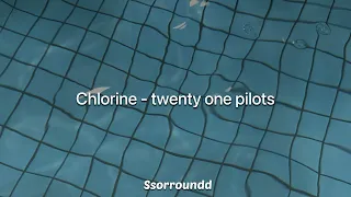 Chlorine – twenty one pilots (Slowed + Reverb) ~Slowed to Perfection~