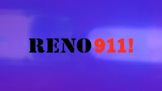 Reno 911 Season 7 Intro (2020)