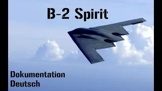 B-2 Spirit - Das geheimnisvollste Flugzeug der Welt - Doku - Deutsch