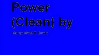 Power (Clean) by Kanye West ft. Dwele