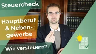 Hauptberuf und Nebengewerbe  - Wie versteuern?