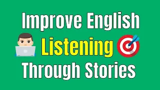 Learn English Spoken Through English Story ★ Improve English Listening Skills Through Stories ✔