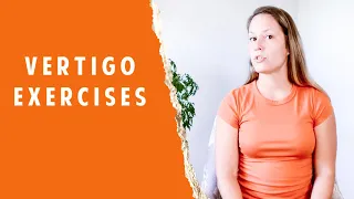 Vertigo Exercises