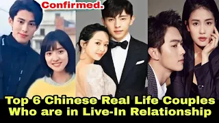 Top 6 Chinese Real Life Couples in Live-In Relationship confirmed | dylan wang | shen yue | dilraba