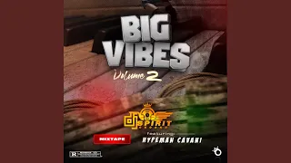 Big Vibes Mixtape Volume 2