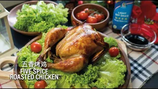 FIVE SPICE ROASTED CHICKEN 五香烤鸡