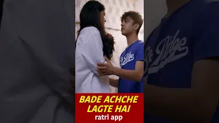 Bade Achche Lagte Hai #Ratri #ratriapp #viral #viralvideo #shorts