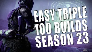 How To Easily Make A Triple 100 Build In Season 23 [Destiny 2 Build Guide]