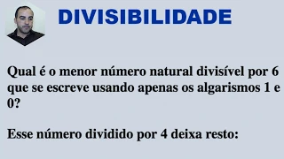 #MF6 Divisibilidade por 2, 3, 4, 5, 6, 8, 9 e 10 - questão 4  | Matemática 6º ano