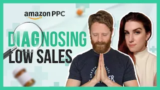 What Is The Best Way To Fix Low Sales for my Amazon PPC Campaign?  [The PPC Den Podcast]