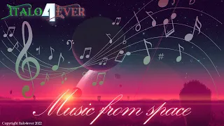 Italo4ever - Music from space - Italo Disco 2022