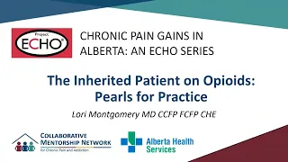 ECHO® Series - The Inherited Patient on Opioids: Pearls for Practice