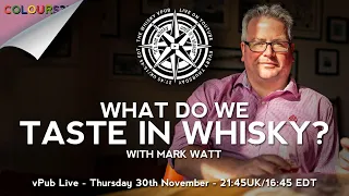 vPub Live - What we taste in whisky with Mark Watt