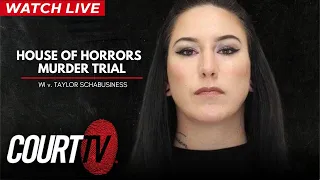 LIVE: House of Horrors Trial | WI v. Taylor Schabusiness DAY 1