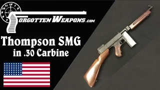 Thompson SMG in 30 Carbine