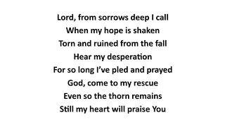 Lord From Sorrows Deep I Call (Psalm 42) (lyrics) Matt Papa & Mat Boswell (2019)