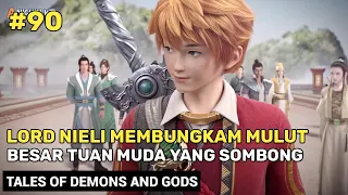 Membungkam Mulut Besar ‼️ Tuan Muda Yang So Iye - Tales Of Demons And Gods #90 TODG