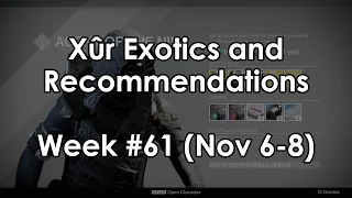 Destiny: Xur Location and Exotic Armor & Weapon Recommendations for Week 61 (Nov 6-8)