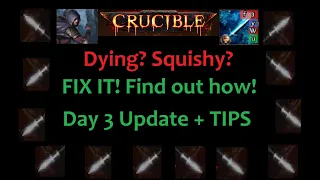 3.21 Crucible - Dying on Frost Blades? FIX IT! Day 3 update/tips