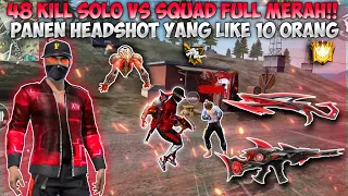 48 KILL SOLO VS SQUAD FULL MERAH!! RATAIN 12 SQUAD DI LIKE 10 ORANG!!