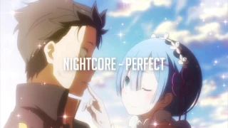 Ed Sheeran - Perfect (Nightcore)