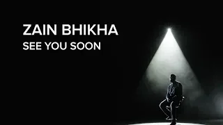 See You Soon - Zain Bhikha [Official Video]