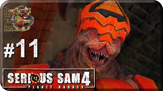 Serious Sam 4:Planet Badass[#11] - Viva La Resistance (Прохождение на русском(Без комментариев))