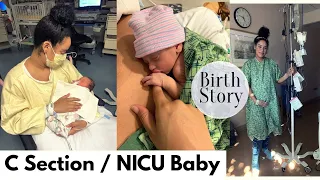 My Birth Story : Emergency C-Section, Premature Baby, NICU, first time mom. EMOTIONAL
