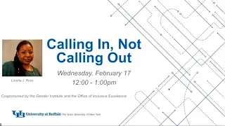 Loretta Ross Lecture: "Calling In, Not Calling Out"