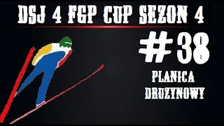 🔴DSJ 4 FGP CUP S4 #38 Ostatni Konkurs Drużynowy S4 w Planica HS 240 (2 komentator: Konrid)🔴