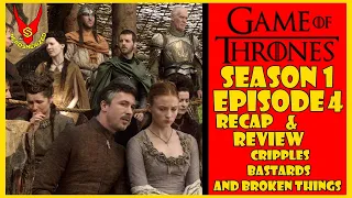 Game of Thrones Season 1 Episode 4 "Cripples, Bastards, And Broken Things" Recap & Review