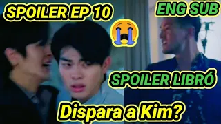 Lastiman a Kim😭[ENG SUB] UNFORGOTTEN NIGHT EP 10 PREVIEW |นะ...รักของมาเฟีย #Unforgottennight LIBRÓ