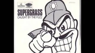 Caught By The Fuzz by Supergrass