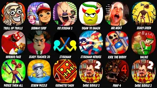 Troll Quest game of Trolls, Subway Surf, Ice Scream 2, Draw To Smash, Horror Face: Garten Shooter...