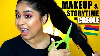MAKEUP TUTORIAL & STORYTIME SPEAKING IN MAURITIAN CREOLE | WHAT I DID BEHIND MY MUM'S BACK?!
