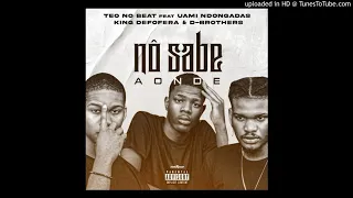 Teo no beat feat Uami Ndogandas, King Deforera & D-Brothers - Nô sabe aonde