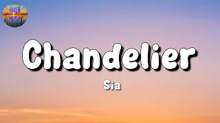 🎵 Sia – Chandelier || John Legend, Troye Sivan, Glass Animals (Mix Lyrics)