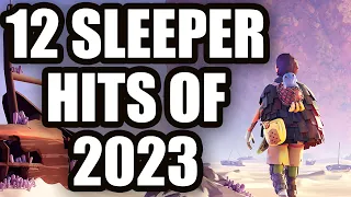 12 SLEEPER HITS of 2023 You Missed Playing