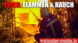 🔥  Feuer, Flammen und Rauch - Hütte in Vollbrand  🔥 |  🚒  Löscharbeiten  🚒