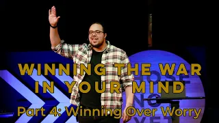 Winning the War in your Mind: Winning Over Worry - Sean Edwards