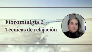 Guía de Autoayuda para Fibromialgia. Parte 2