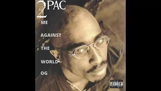 2PAC ME AGAINST THE WORLD OG FULL ALBUM