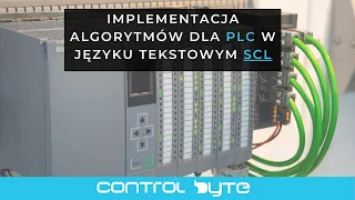 LIVE! Implementacja algorytmów dla PLC w języku tekstowym SCL