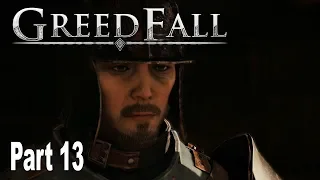 GreedFall - Gameplay Walkthrough Part 13 No Commentary [HD 1080P]