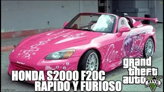 Honda S2000 F20C de Suki Auto de Rapido y furioso 2 GTA V online