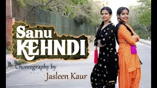 Sanu Kehndi | Jasleen Kaur Official | Akshay Kumar | Parineeti Chopra | Kesari | Dance Video